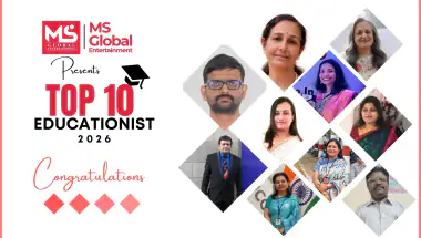 MS Global Entertainment Announces “Top 10 Educationists – 2026”